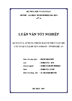 Luận văn Quản lí và sử dụng sử dụng thuốc bảo vệ thực vật cho cây ăn quả tại huyện Anh Sơn - Tỉnh Nghệ An