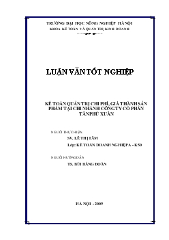 Luận văn Kế toán quản trị chi phí, giá thành sản phẩm tại chi nhánh công ty cổ phần tân Phú Xuân