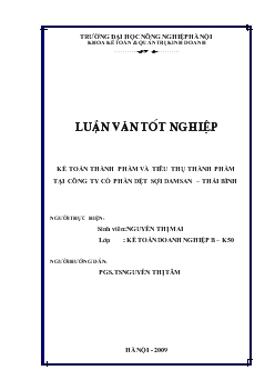 Luận văn Kế toán thành phẩm và tiêu thụ thành phẩm tại công ty cổ phần dệt sợi Damsan – Thái Bình