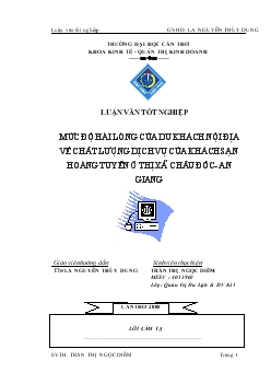 Luận văn Mức độ hài lòng của du khách nội địa về chất lượng dịch vụ của khách sạn hoàng tuyên ở thị xã Châu Đốc- An Giang