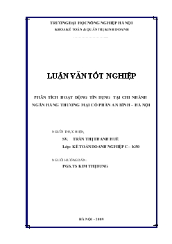 Luận văn Phân tích hoạt động tín dụng tại chi nhánh ngân hàng thương mại cổ phần An Bình – Hà Nội