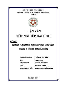 Luận văn Xây dựng và phát triển thương hiệu may chiến thắng tại công ty cổ phần may Chiến Thắng