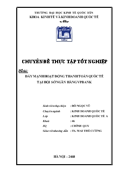 Chuyên đề Đẩy mạnh hoạt động thanh toán quốc tế tại hội sở Ngân hàng VPBank