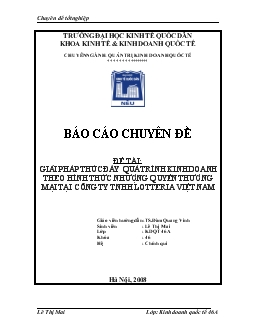 Chuyên đề Giải pháp thúc đẩy quá trình kinh doanh theo hình thức nhượng quyền thương mại tại Công ty TNHH Lotteria Việt Nam