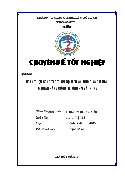 Chuyên đề Hoàn thiện công tác thẩm định dự án trung và dài hạn tại Ngân Hàng Công Thương Hai Bà Trưng