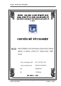 Chuyên đề Phát triển nguồn hàng xăng dầu nhập khẩu ở Tổng công ty xăng dầu Việt Nam