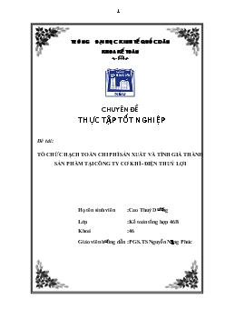 Chuyên đề Tổ chức hạch toán chi phí sản xuất và tính giá thành sản phẩm tại công ty cơ khí - Điện thuỷ lợi