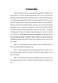 Luận văn Hoàn thiện công tác kế toán tập hợp chi phí sản xuất và tính giá thành sản phẩm xây lắp tại công ty cổ phần xây dựng thương mại và dịch vụ văn hoá