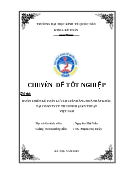 Chuyên đề Hoàn thiện kế toán lưu chuyển hàng hoá nhập khẩu tại công ty cổ phần thương mại kỹ thuật Việt Nam