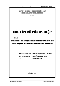 Chuyên đề Tăng cường hoạt động huy động vốn từ dân cư tại Sở giao dịch I - Ngân hàng công thương Việt Nam