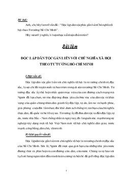 Tiểu luận Làm rõ vấn đề : “Độc lập dân tộc phải gắn liền Chủ nghĩa xã hội theo Tư tưởng Hồ Chí Minh”