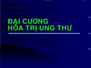 Đại cương hóa trị ung thư