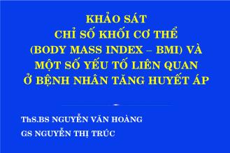Khảo sát chỉ số khối cơ thể (body mass index –bmi) và một số yếu tố liên quan ở bệnh nhân tăng huyết áp