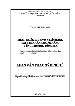 Luận văn Phát triển dịch vụ ngân hàng tại chi nhánh ngân hàng công thương Đống Đa