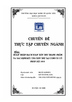 Chuyên đề Hoàn thiện hạch toán tiêu thụ thành phẩm và xác định kết quả tiêu thụ tại công ty cổ phần dệt 10/10