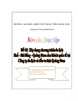 Chuyên đề Xây dựng chương trình du lịch Huế - Đà Nẵng – Quảng Nam cho khách quốc tế tại Công ty du lịch và đầu tư tỉnh Quảng Nam