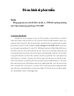Đề tài Đóng góp của các yếu tố đầu vào (K, L, TFP) tới sự tăng trưởng của Việt năm trong giai đoạn 1993 - 2007