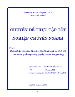 Đề tài Hoàn thiện công tác kế toán chi phí sản xuất và tính giá thành sản phẩm tại công ty giấy Tissue Sông Đuống