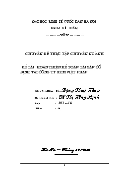 Đề tài Hoàn thiện kế toán tài sản cố định tại công ty kem Việt Pháp