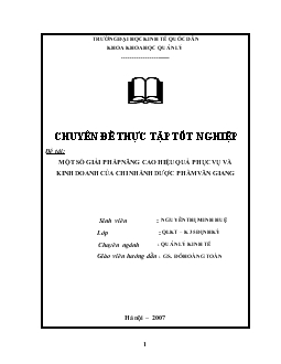 Đề tài Một số giải pháp nâng cao hiệu quả phục vụ và kinh doanh của chi nhánh dược phẩm Văn Giang