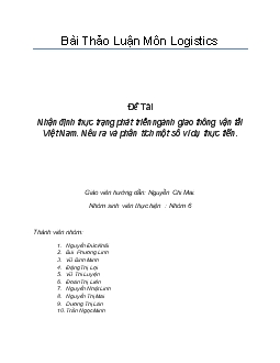 Đề tài Nhận định thực trạng phát triển ngành giao thông vận tải Việt Nam - Nêu ra và phân tích một số ví dụ thực tiễn