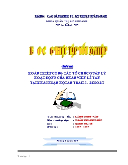 Đề tài Phương hướng và biện pháp hoàn thiện công tác tổ chức và quản lý hoạt động của nhân viên lễ tân tại khách sạn Hội An Trails – Resort