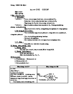 Giáo án Hóa học 12 - Tiết 49: Oxi – ozon