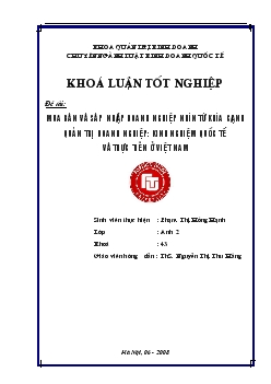 Khóa luận Mua bán và sáp nhập doanh nghiệp nhìn từ khía cạnh quản trị doanh nghiệp: Kinh nghiệm quốc tế và thực tiễn ở Việt Nam