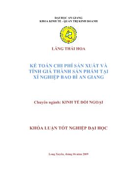 Khóa luận Kế toán chi phí sản xuất và tính giá thành sản phẩm tại xí nghiệp bao bì An Giang