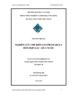 Luận văn Nghiên cứu chế biến sản phẩm Jelly hỗn hợp gấc - Dừa nước