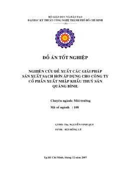 Đồ án Nghiên cứu đề xuất các giải pháp sản xuất sạch hơn áp dụng tại công ty cổ phần xuất nhập khẩu thuỷ sản Quảng Bình