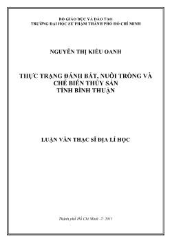 Luận văn Thực trạng đánh bắt, nuôi trồng và chế biến thủy sản tỉnh Bình Thuận