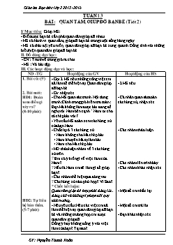 Giáo án Đạo đức lớp 2 - Năm 2015 - 2016 - Tuần 13 - Bài: Quan tâm, giúp đỡ bạn bè (tiết 2)