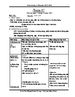 Giáo án tổng hợp lớp 1 - Trường tiểu học Hoa Thuỷ - Năm 2015 - 2016 - Tuần 17