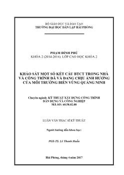 Luận văn Khảo sát một số kết cấu bê tông cốt thép trong nhà và công trình đã và đang chịu ảnh hưởng của môi trường biển vùng Quảng Ninh