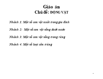 Giáo án mầm non lớp chồi - Chủ đề: Động vật