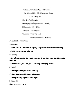 Giáo án mầm non lớp chồi - Đề tài: Vận động cơ bản: Bật liên tục qua 5 vòng - TCVĐ: Đồng đội - Chủ đề: Nghề nghiệp