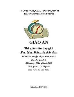 Giáo án mầm non lớp chồi - Hoạt động: Phát triển nhận thức - Đề tài: Trò chuyện về gia đình của bé