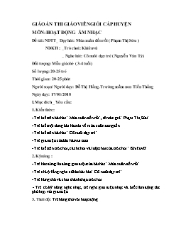 Giáo án mầm non lớp chồi - Môn: Hoạt động âm nhạc - Đề tài: Dạy hát: mùa xuân đến rồi - Trò chơi: Khiêu vũ, nghe hát: Cô nuôi dạy trẻ