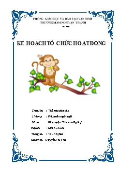 Giáo án mầm non lớp lá - Chủ điểm: Thế giới động vật - Lĩnh vực: Phát triển ngôn ngữ - Đề tài: Kể chuyện: 