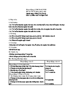 Giáo án mầm non lớp lá - Hoạt động: Giáo dục kĩ năng sống, kĩ năng xã hội - Đề tài: Bé lễ phép khi ở nhà