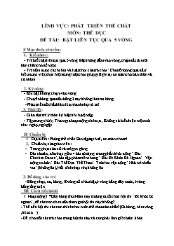 Giáo án mầm non lớp lá - Lĩnh vực: Phát triển thể chất môn: Thể dục - Đề tài: Bật liên tục qua 5 vòng