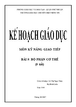 Giáo án Môn kỹ năng giao tiếp - Bài 9: Bộ phận cơ thể (9 tiết)