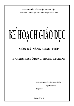 Giáo án Môn kỹ năng giao tiếp - Bài: Một số đồ dùng trong gia đình