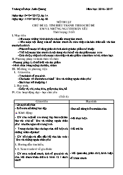 Giáo án môn Mĩ thuật lớp 1 - Chủ đề 12: Tìm hiểu tranh theo chủ đề em và những người thân yêu