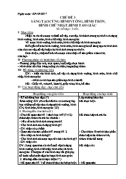 Giáo án môn Mĩ thuật lớp 1 - Chủ đề 3: Sáng tạo cùng hình vuông, hình tròn, hình chữ nhật, hình tam giác