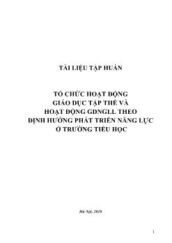 Tổ chức hoạt động giáo dục tập thể và hoạt động giáo dục ngoài giờ lên lớp theo định hướng phát triển năng lực ở trường tiểu học