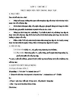 Giáo án lớp 2 - Chủ đề 2: Thực hiện nền nếp trong học tập