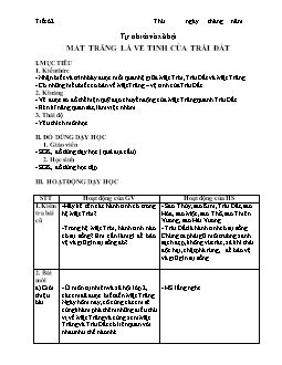 Giáo án lớp 3 môn Tự nhiên xã hội - Tiết 62: Mặt trăng là vệ tinh của trái đất