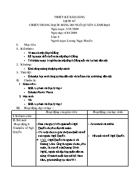 Giáo án lớp 4 môn Lịch sử - Bài: Chiến thắng bạch đằng do ngô quyền lãnh đạo